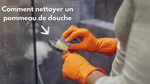 comment nettoyer un pommeau de douche 